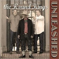 The Hound Kings - Unleashed (2013)