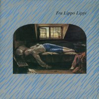 Fra Lippo Lippi - Fra Lippo Lippi (1986)