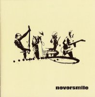 Neversmaile - Neversmaile (2006)