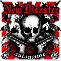 New Disaster - Automanic (2009)