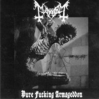 Mayhem - Pure Fucking Armageddon (Remaster 2002) (1986)  Lossless