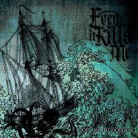 Even If It Kills - Hope On The Horizon (2015)