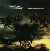 Tristesse De La Lune - Queen Of The Damned (2003)