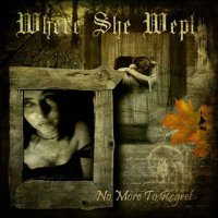 Where She Wept - No Mo To Regret (2009)