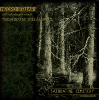 Necro Stellar - Saturating Cemetery (Version 2008 / 2CD) (2004)