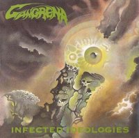 Gangrena - Infected Idealogies (1994)