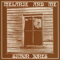 Simon Jones - Melanie And Me (Res2014) (1975)