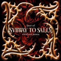 Subway To Sally - Kleid Aus Rosen (Compilation) (2010)