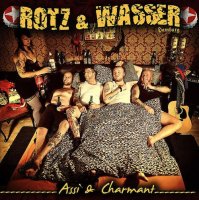 Rotz & Wasser - Assi Und Charmant (2014)