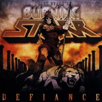 Jack Starr\'s Burning Starr - Defiance (2009)