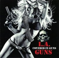 L.A. Guns - Covered In Guns (2010)  Lossless