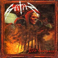 Satan - Life Sentence (2013)