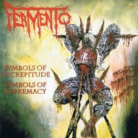 Fermento - Symbols of Decrepitude, Symbols of Supremacy (1997)