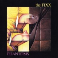 The Fixx - Phantoms (1984)