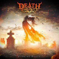 Death & Legacy - Burning Death (2014)