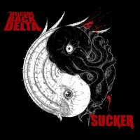 Welcome Back Delta - Sucker (2016)