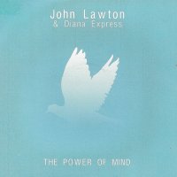 John Lawton & Diana Express - The Power Of Mind (2012)