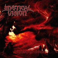 Mystical Vision - Alchemy Of Chaos (2013)