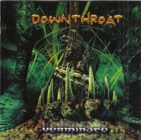 Downthroat - Verminate (2002)