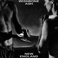 Wishbone Ash - New England (1976)