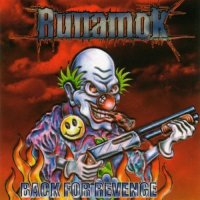 Runamok - Back For Revenge (2004)