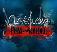 Claveguera - Fem Soroll (2015)