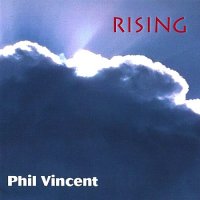 Phil Vincent - Rising (Remastered 2000) (1996)