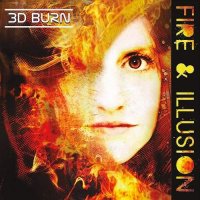 3D Burn - Fire & Illusion (2016)