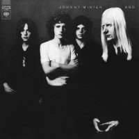 Johnny Winter - Johnny Winter And (1970)