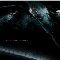 Nachtvorst - Silence (2012)