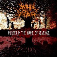Anthem of Death - Murder In The Name Of Revenge (2009)