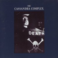 The Cassandra Complex - Feel The Width (1987)