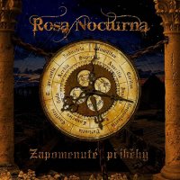 Rosa Nocturna - Zapomenuté Příběhy (2016)