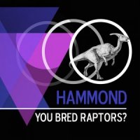 You Bred Raptors? - Hammond (2012)