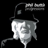 Phil Butta - Progressions (2015)