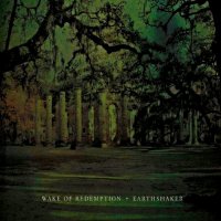 Wake Of Redemption - Earthshaker (2012)