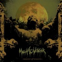 Megascavenger - Descent of Yuggoth (2012)