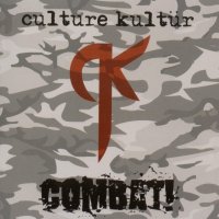 Culture Kultur - Combat! (2002)