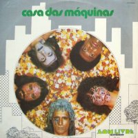 Casa Das Máquinas - Casa Das Máquinas (1974)