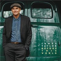 James Taylor - Before This World (2015)  Lossless