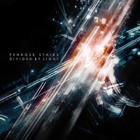 Penrose Stairs - Divided By Light (2015)