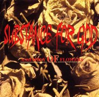 Substance For God - Assembly Of Flowers (1994)  Lossless