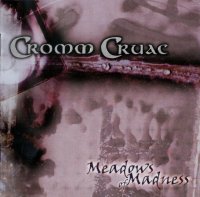 Cromm Cruac - Meadows of Madness (2001)