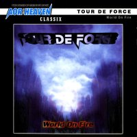 Tour De Force - World On Fire (Remastered 2011) (1995)