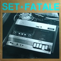 Set Fatale - Set Fatale (1987)