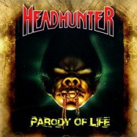 Headhunter - Parody Of Life (1990)