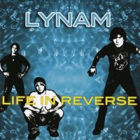 Lynam - Life In Reverse (2004)