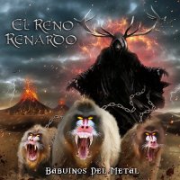 El Reno Renardo - Babuinos Del Metal (2013)