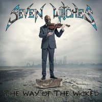 Seven Witches - The Way Of The Wicked (2015)