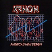 Xenon - America\'s New Design (1989)